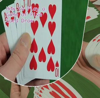 Five card draw poker